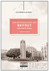 Her Şeyin Başladığı Yer Beyrut