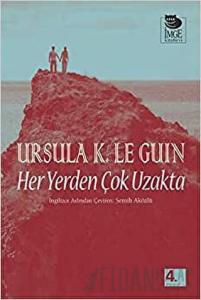 Her Yerden Çok Uzakta