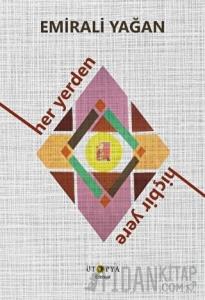 Her Yerden Hiçbir Yere