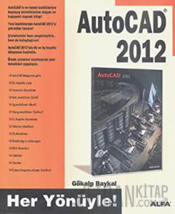Her Yönüyle AutoCAD 2012