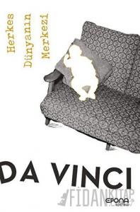 Herkes Dünyanın Merkezi