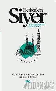 Herkes İçin Siyer - Medine Dönemi