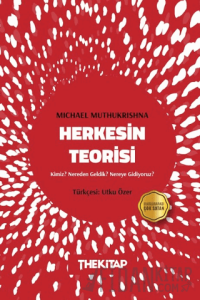 Herkesin Teorisi: Kimiz? Nereden Geldik? Nereye Gidiyoruz?