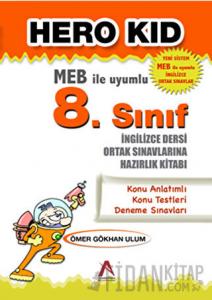 Hero Kid (MEB ile Uyumlu 8. Sınıf İngilizce Dersi Ortak Sınavlarına Hazırlık Kitabı)