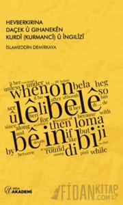 Hevberkirina Daçek u Gihaneken Kurdi (Kurmanci) u İngilizi