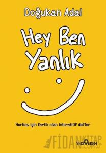 Hey Ben Yanlık