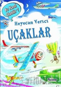 Heyecan Verici Uçaklar - Bu Nasıl Olabilir? (Ciltli)