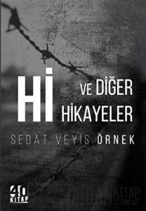 Hi ve Diğer Hikayeler