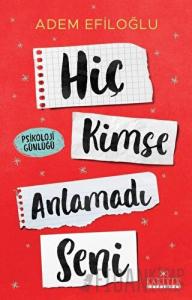 Hiç Kimse Anlamadı Seni