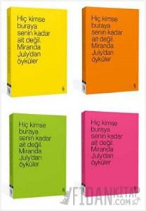 Hiç Kimse Buraya Senin Kadar Ait Değil. (4 Farklı Renk ile)