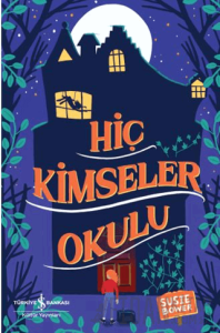 Hiç Kimseler Okulu