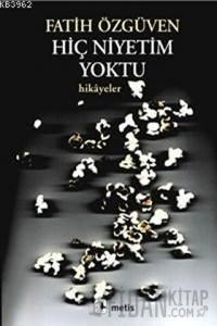 Hiç Niyetim Yoktu