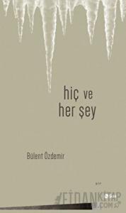 Hiç ve Her Şey
