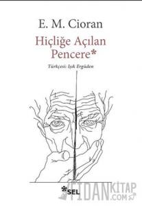 Hiçliğe Açılan Pencere