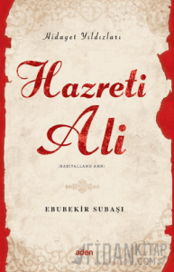 Hidayet Yıldızları - Hazreti Ali