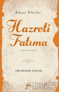 Hidayet Yıldızları - Hazreti Fatıma