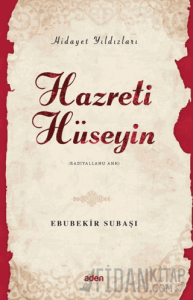 Hidayet Yıldızları - Hazreti Hüseyin