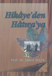 Hikaye’den Hatıra’ya