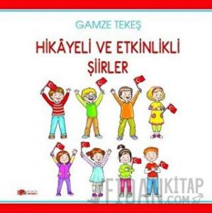 Hikayeli ve Etkinlikli Şiirler