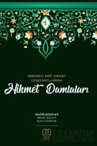 Hikmet Damlaları - Hersekli Arif Hikmet Levâyihü'l-Hikem