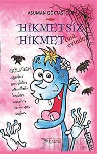 Hikmetsiz Hikmet - Öcü Evinde