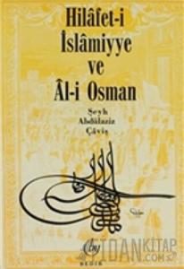 Hilafet- i İslamiyye ve Al- i Osman