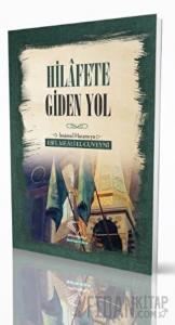 Hilafete Giden Yol