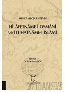 Hilafetname-i Osmani ve İttihatname-i İslami
