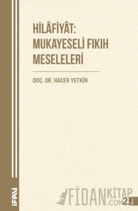Hilafiyat: Mukayeseli Fıkıh Meseleleri