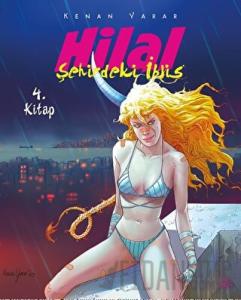 Hilal 4. Kitap - Şehirdeki İblis