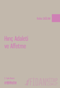 Hınç Adaleti ve Affetme
