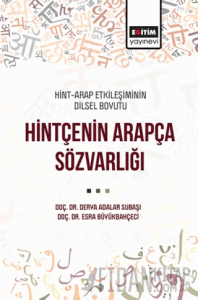 Hint-Arap Etkileşiminin Dilsel Boyutu Hintçenin Arapça Sözvarlığı