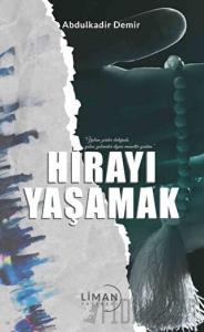 Hirayı Yaşamak