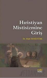 Hıristiyan Mistisizmine Giriş