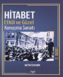 Hitabet - Güzel ve Etkili Konuşma Sanatı