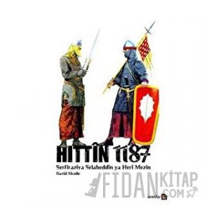 Hittin 1187 - Serfiraziya Heri Mezin ya Selaheddin