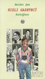 Hızlı Gazeteci Keloğlan