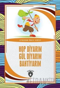 Hop Diyarım Gül Diyarım Bahtiyarım