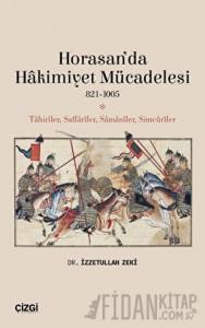 Horasan’da Hakimiyet Mücadelesi 821-1005