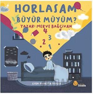 Horlasam Büyür Müyüm?