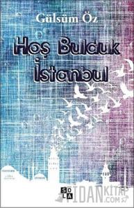 Hoş Bulduk İstanbul