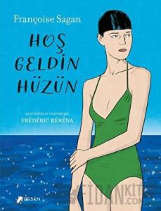 Hoş Geldin Hüzün