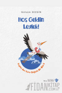 Hoş Geldin Leylek