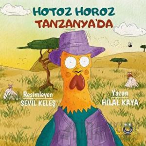 Hotoz Horoz Tanzanya’da