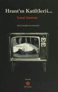 Hrant'ın Katil(ler)i...