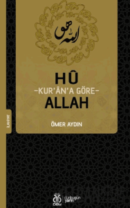 Hû: Kur’ân’a Göre Allah