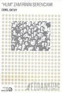 Hum Zamirinin Serencamı