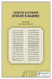 Hüseyin Ali Efendi Riyazü’r-Rahme