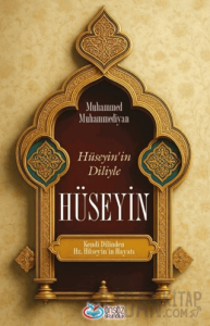 Hüseyin’in Diliyle Hüseyin
