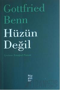 Hüzün Değil